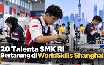 20 Talenta SMK RI Bertarung di WorldSkills Shanghai