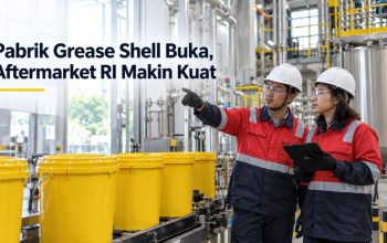Pabrik Grease Shell Buka, Aftermarket RI Makin Kuat