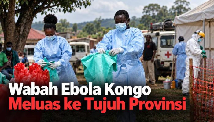 Wabah Ebola Kongo Meluas ke Tujuh Provinsi