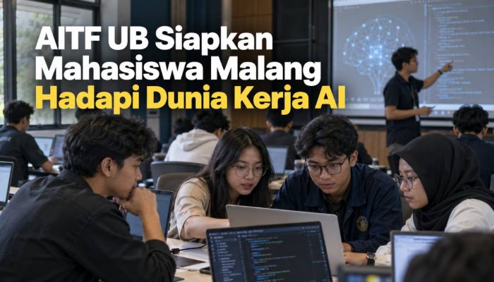 AITF UB Siapkan Mahasiswa Malang Hadapi Dunia Kerja AI