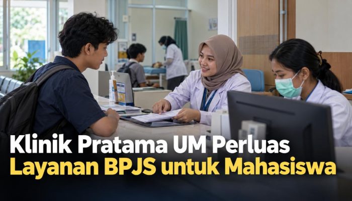 Klinik Pratama UM Perluas Layanan BPJS untuk Mahasiswa